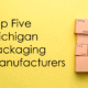 top 5 Michigan packaging manufacturers